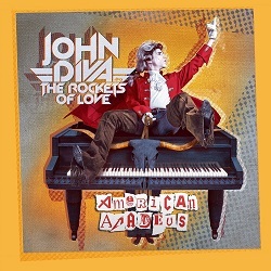 JOHN DIVA & THE ROCKETS OF LOVE (Germany) / American Amadeus