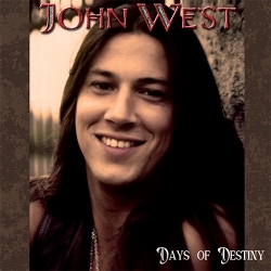 JOHN WEST (US) / Days Of Destiny