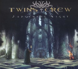 TWINS CREW (Sweden) / Judgement Night