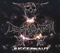 DEGRADATION (US/Illinois) / Juggernaut