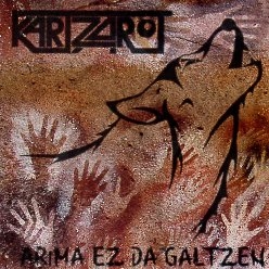 KARTZAROT (Spain) / Arima Ez Da Galtzen
