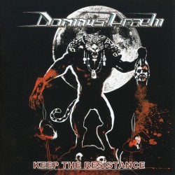 DOMINUS PRAELII(Brazil) / Keep The Resistance