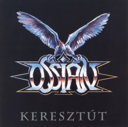 OSSIAN (Hungary) / Keresztut (2000 reissue)