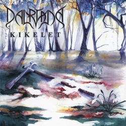 DALRIADA (Hungary) / Kikelet