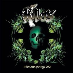 KILLERS (France) / Mise aux Poings 2001