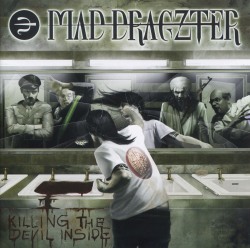 MAD DRAGZTER(Brazil) / Killing The Devil Inside