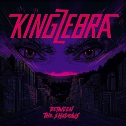 KING ZEBRA (Switzerland) / Between The Shadows