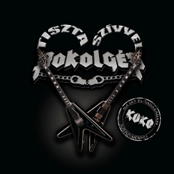 KUKO (Hungary) / Tiszta Szivvel Pokolgep
