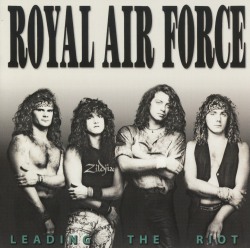 ROYAL AIR FORCE (Italy) / Leading The Riot
