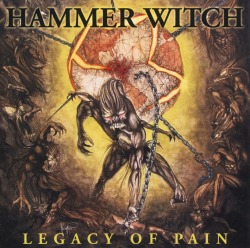 HAMMER WITCH (US) / Legacy Of Pain