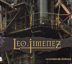 LEO JIMENEZ (Spain) / La Factoria Del Contraste + 4