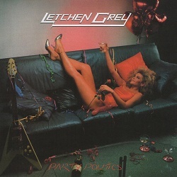 LETCHEN GREY (US) / Party Politics (collector's item)