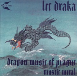 DRAKAR (Czech Republic) / Let Draka + The Flight Of The Dragon (2CD)
