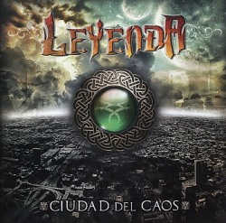 LEYENDA (Spain) / Ciudad Del Caos + 1