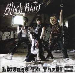 BLACK RAIN (France) / License To Thrill