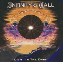 INFINITY'S CALL/LIGHT IN THE DARK