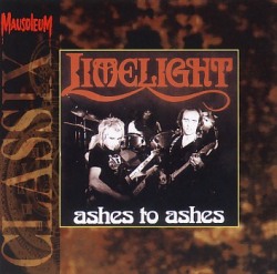 LIMELIGHT (UK) / Ashes To Ashes (Mausoleum Classix)