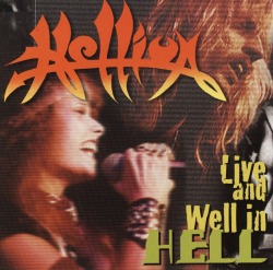HELLION (US) / Live And Well In Hell