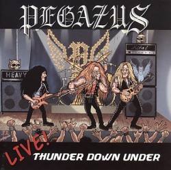 PEGAZUS (Australia) / Live! Thunder Down Under (Limited edition 2CD)