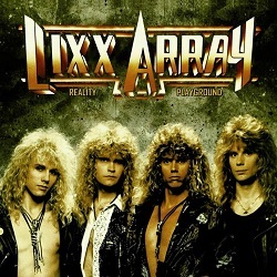 LIXX ARRAY (US) / Reality Playground