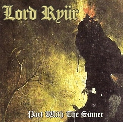 LORD RYUR (Canada) / Pact With The Sinner + 3
