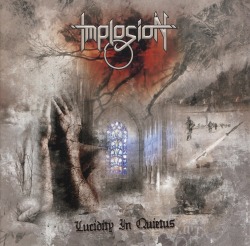 IMPLOSION (Greece) / Lucidity In Quietus