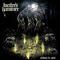 LUCIFER'S HAMMER (Chile) / Victory Is Mine