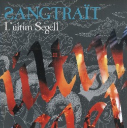 SANGTRAIT / L'ultim Segell