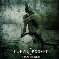 LUNAR POCKET (Serbia) / In Love With The Fantasy + 2