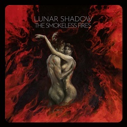 LUNAR SHADOW (Germany) / The Smokeless Fires