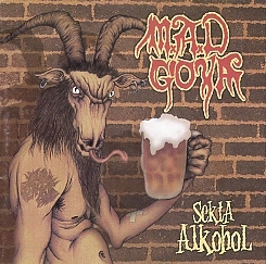 MAD & GOYA (Serbia) / Sekta Alkohol