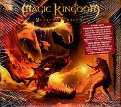 MAGIC KINGDOM (Belgium) / Metallic Tragedy (Limited edition digipak)