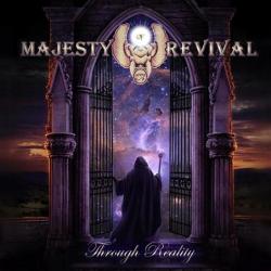 MAJESTY OF REVIVAL (Ukraine) / Through Reality