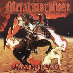 METALMORPHOSE (Brazil) / Maldicao