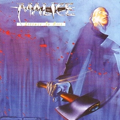MALICE (US) / License To Kill + 6 (collector's item)