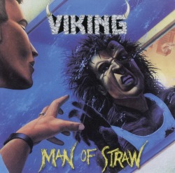 VIKING (US) / Man Of Straw + 4