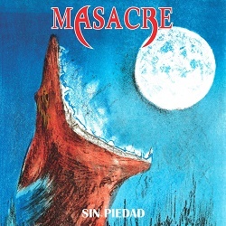 MASACRE (Peru) / Sin Piedad + 3 (2020 reissue)