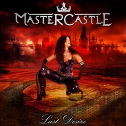 MASTERCASTLE (Italy) / Last Desire + 4 (Special edition)