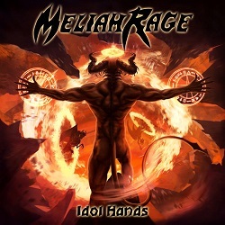 MELIAH RAGE (US) / Idol Hands