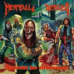 MENTALLY DEFILED (Greece) / Aptitude For Elimination