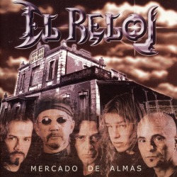 EL RELOJ/MERCADO DE ALMAS