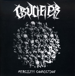 CRUCIFIER (Greece) / Merciless Conviction