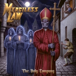 MERCILESS LAW (Chile) / The Holy Company