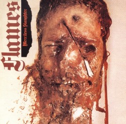 FLAMES(Greece) / Merciless Slaughter + 3