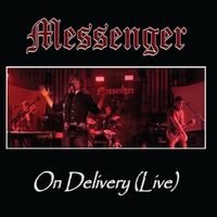 MESSENGER (US) / On Delivery (Live)