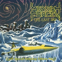 MESSIAH FORCE (Canada) / The Last Day - Special Anthology Edition (2CD)