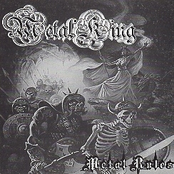 METAL KING (Colombia) / Metal Rules (7"EP)