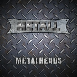 METALL (Germany) / Metal Heads
