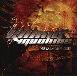 KILLING MACHINE / Metalmorphosis
