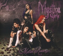 MYSTICA GIRLS (Mexico) / Metal Rose